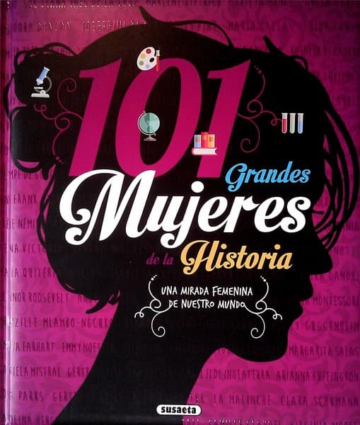 101 GRANDES MUJERES DE LA HISTORIA