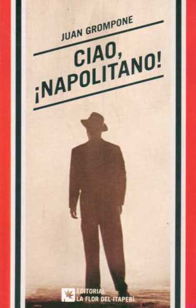 CIAO, ¡NAPOLITANO!