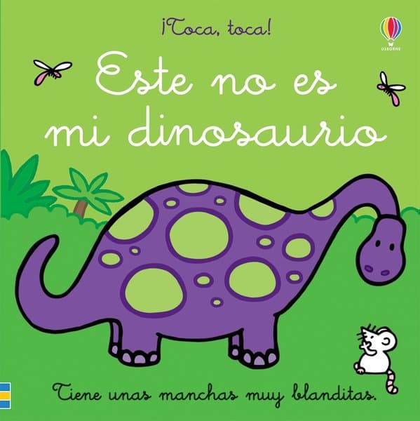 ESTE NO ES MI DINOSAURIO ¡TOCA, TOCA!