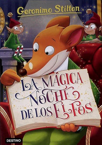 GERONIMO STILTON 67. LA MAGICA NOCHE DE LOS ELFOS