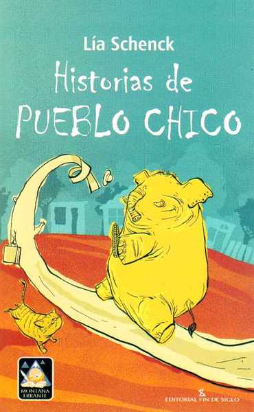 HISTORIAS DE PUEBLO CHICO