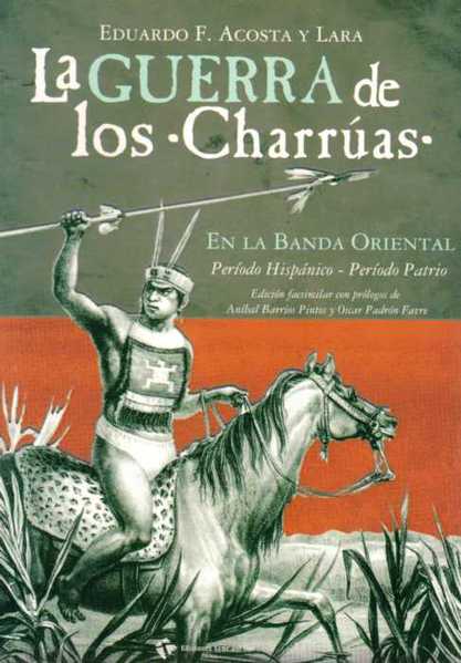 LA GUERRA DE LOS CHARRUAS