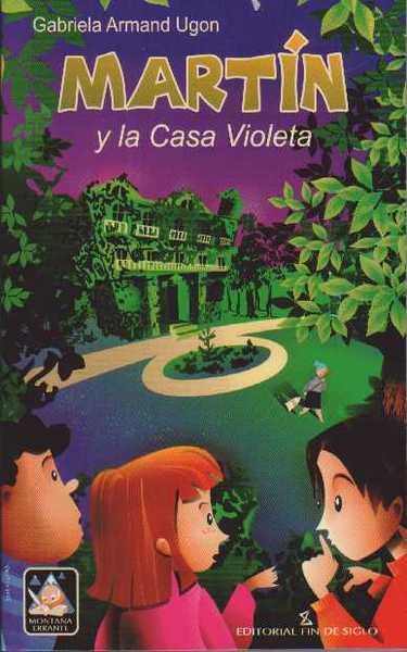 MARTIN Y LA CASA VIOLETA