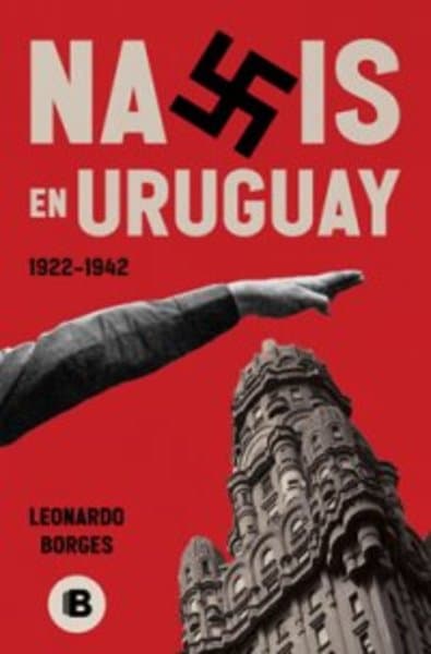 NAZIS EN EL URUGUAY