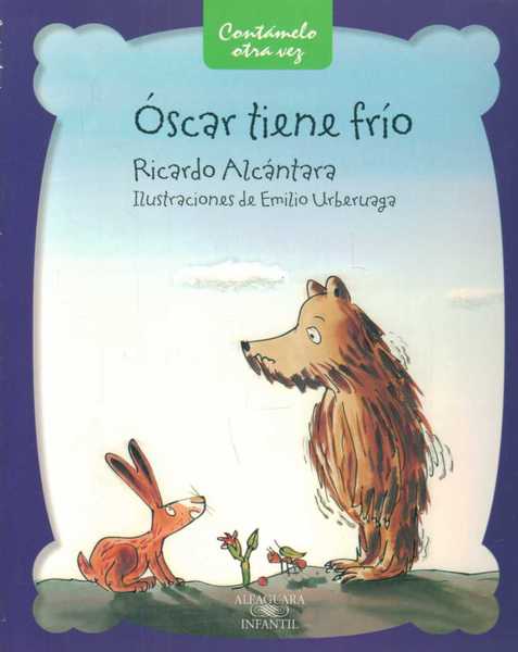 OSCAR TIENE FRIO