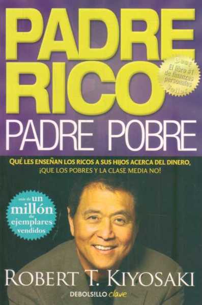 PADRE RICO PADRE POBRE