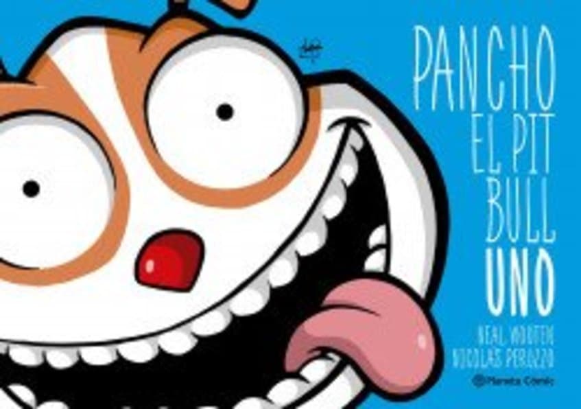 PANCHO EL PITBULL 1. UNO