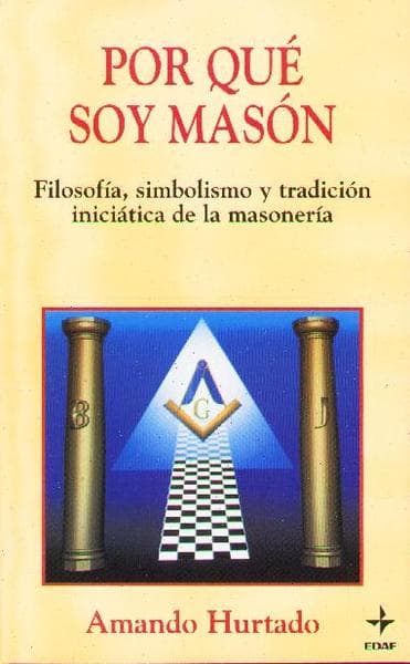 POR QUE SOY MASON