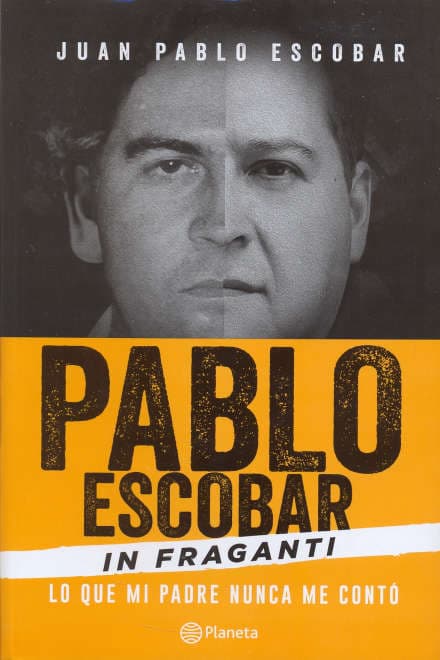 Pablo Escobar In fraganti