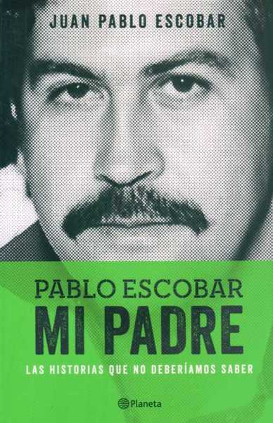 Pablo Escobar Mi padre