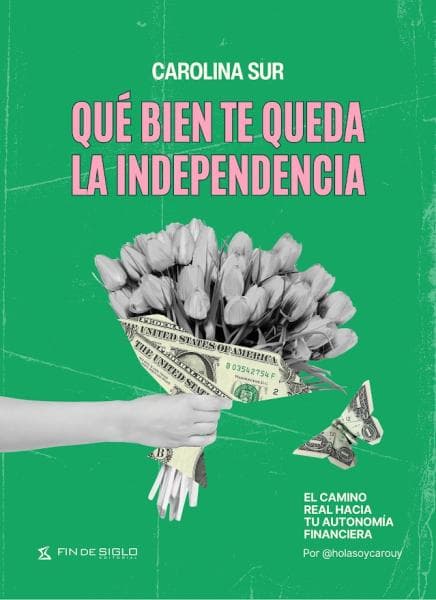 Qué bien te queda la independencia