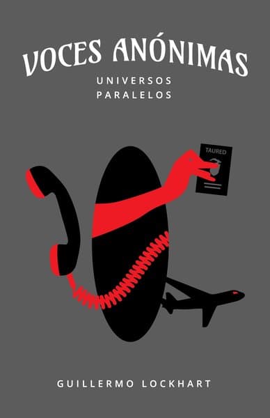 Voces anónimas tomo 5. Universos paralelos